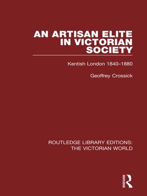 cover image of An Artisan Elite in Victorian Society